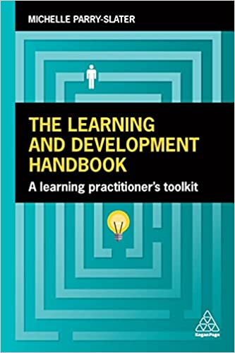 The Learning and Development Handbook: A Learning Practitioner's Toolkit - Epub + Converted Pdf